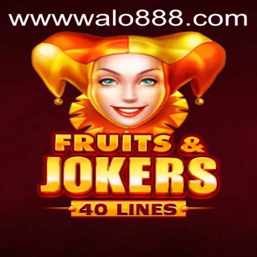 Exploring FruitsAndJokers40: A Popular Casino Game on WALO88